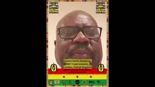 Ghana in Planet Repairs Action Dialogue (GIPRAD) | Kwame Adofo Sampong, RMT Trade Unionist, UK