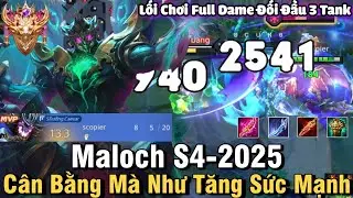 Maloch S4-2025 Liên Quân Mobile | Cách Chơi, Lên Đồ, Phù Hiệu, Bảng Ngọc Cho Maloch S4 2025 Đi Top