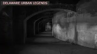 5 URBAN LEGENDS FROM THE STATE OF DELAWARE