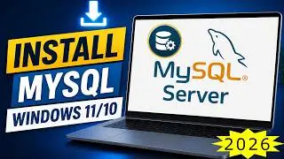 How to Install MySQL (Latest Version) on Windows 11 or 10? Step by Step in 2026