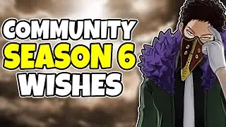 Community Season 6 Wishes | My Hero Ultra Rumble