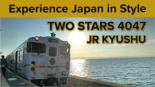 Experience Japan in Style: Two Stars 4047 - JR Kyushu