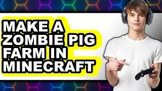 How To Make A Zombie Pig Farm In Minecraft (Full Guide)