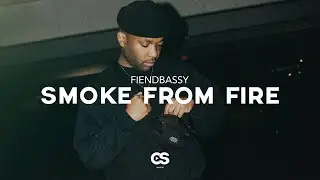 FiendBassy - Smoke From Fire
