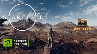 Starfield | RTX 3050 Laptop| ASUS TUF F15