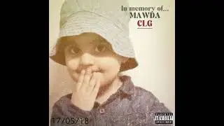 CLG - MAWDA ( Beat INFINITY Prod by Daryya ) 🖖👅