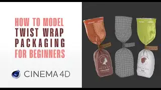 How to Model Twist Wrap Packaging in Cinema 4D 2025 for beginners