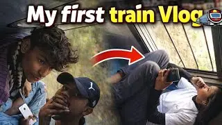 My first train Vlog | Faaaah movement| #myfirstvlog #vlog #funny 