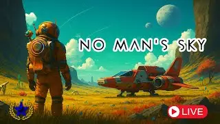 Alien Worlds, Strange Creatures & New Discoveries! | No Man&rsquo;s Sky Live