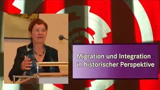 Prof. Dr. Marita Krauss: Migration und Integration
