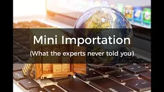 How to start Mini Importation in Nigeria