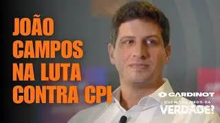 JO&Atilde;O CAMPOS NA LUTA CONTRA CPI