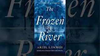 How The Frozen River Challenges Power, Gender, and Truth in Historical Fiction