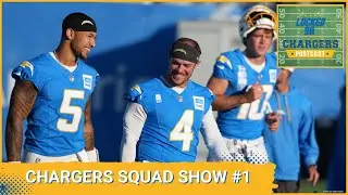 CHARGERS SQUAD SHOW: What To Watch For as Los Angeles Chargers Prepare For Hall of Fame Game