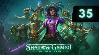 Andrej Plays Shadow Gambit #35 - Red Marley Rising - CURSED | BADGE RUN