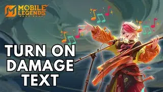 How to Turn On Damage Text in Mobile Legends 2026