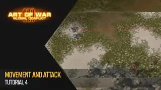 Movement and attack. Tutorial 4 (Art of War 3 RTS)