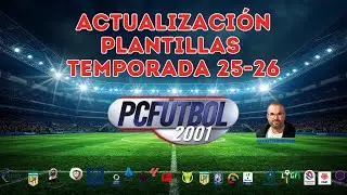 C&Oacute;MO INSTALAR ACTUALIZACI&Oacute;N PLANTILLAS TEMPORADA 25-26 EN PC F&Uacute;TBOL 2001 | WINDOWS 10 Y 11 🔥⚽