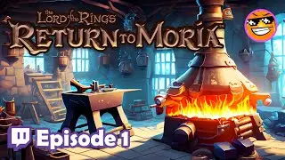 Toasty plays LOTR: RETURN TO MORIA! #ad | Exclusive First Look - Episode 1