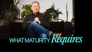 What Maturity Requires | Pastor Matt Smith | Vintage Church