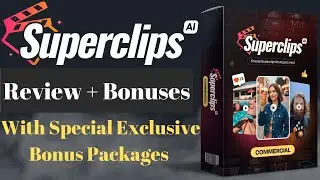 SuperClips AI Review + Demo + OTOs (Upgrades) + Bonuses | SuperClips AI Review