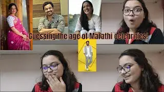 Guessing the age of Marathi Celebrities!