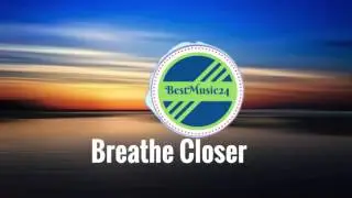 Breathe Closer&nbsp;-&nbsp;Martin Veida [Electro Music]-BestMusic24