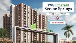 TVS Emerald Serene Springs | Premium Senior Living 1 & 2 BHK Apartments in OMR, Chennai |99406 14444