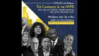 The Candidates and the NYPD