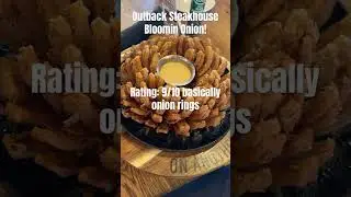 Outback Steakhouse Bloomin Onion food review! #foodreview #food #outbacksteakhouse