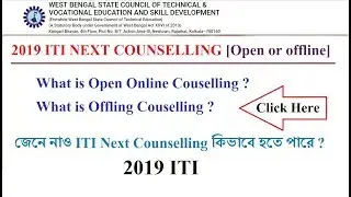 2019 ITI Next Counselling Process. [open online & offline]