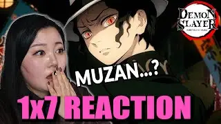 MUZAN Finally Shows Up… (and I got chills) | DEMON SLAYER 1x7 Reaction