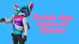 Fortnite clean combos #3 Llambro