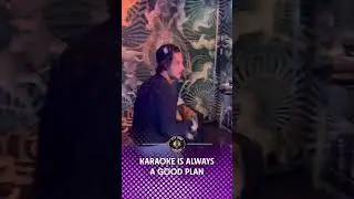 Karaoke is always a good plan