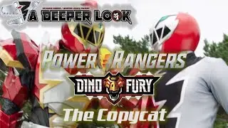 Power Rangers Dino Fury Episode 33: The Copycat - A Deeper Look