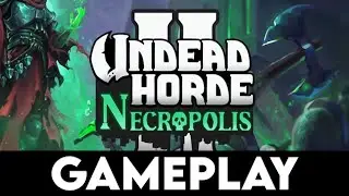 UNDEAD HORDE 2: NECROPOLIS Gameplay [4K PC ULTRA]