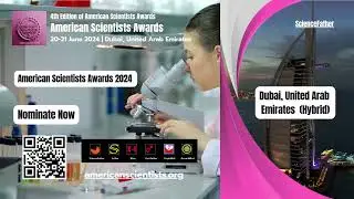 4th Edition of American Scientists Awards | 20-21 June 2024 | Dubai, United Arab Emirates