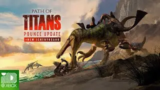 Path of Titans | Pounce Update + New Ichthyosaur Trailer