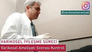 Varikosel Ameliyatı Sonrası Ağrı Değerlendirmesi ve İyileşme Süreci: 1. Hafta İlk Kontrol Muayenesi