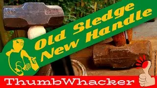 Sledge Hammer Handle Replacement | Vintage Tool Repair