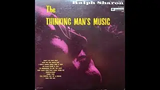 The Ralph Sharon Trio - Thinking Man's Music [1956]