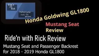Review - Mustang seat and Passenger Backrest for 2018-2019 Honda Goldwing GL 1800 Tour