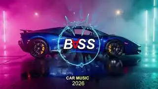 CAR MUSIC MIX 2026 🚗💥 BASS CLUB BANGER | EDM REMIX 🔊 SUPER BASS BOOSTED PARTY HITS