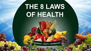 The 8 Laws Of Health