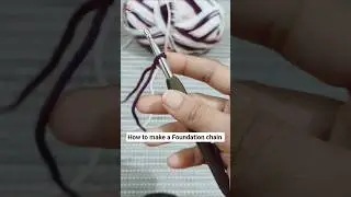 How to make a Foundation Chain ⛓️ Crochet for beginners #shorts #crochetforbeginners # crochet