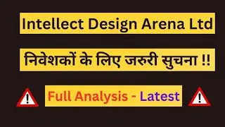 Intellect Design Arena Share Latest News | Intellect Design Arena Share Full Analysis |