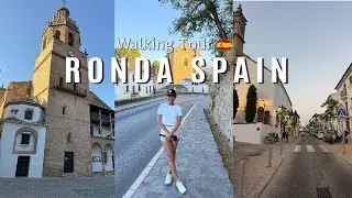 Ronda Spain Is It Worth Visiting? | Walking Tour: Road Trip Part 8