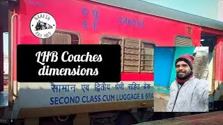 LHB Coaches dimensions,part3 #indianrailways #trains #lhbcoaches 