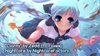 [NIGHTCORE] Clarity (Zedd ft. Foxes)