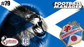 FM18 - Cowdenbeath FC - Let's Play - Season Four - Not So Fun-dee! - SPL